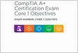 CompTIA A Certification Exam Core 1 Objective